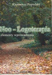 Noo-logoterapia. Elementy Wprowadzenia